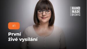 #1: První živé vysílání