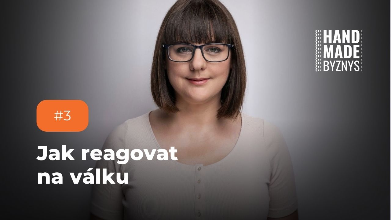 #3: Jak reagovat na aktuální krizi